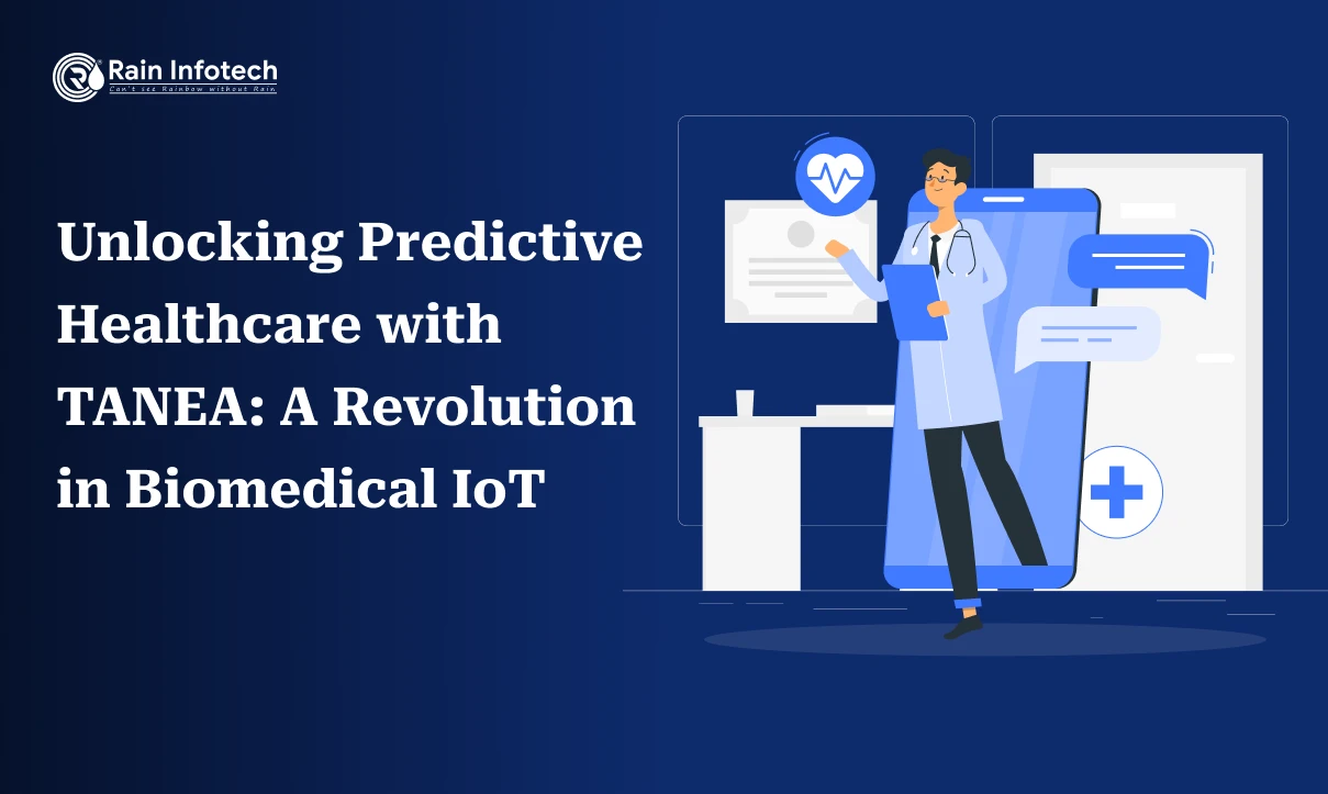 Unlocking Predictive Healthcare with TANEA: A Revolution in Biomedical IoT